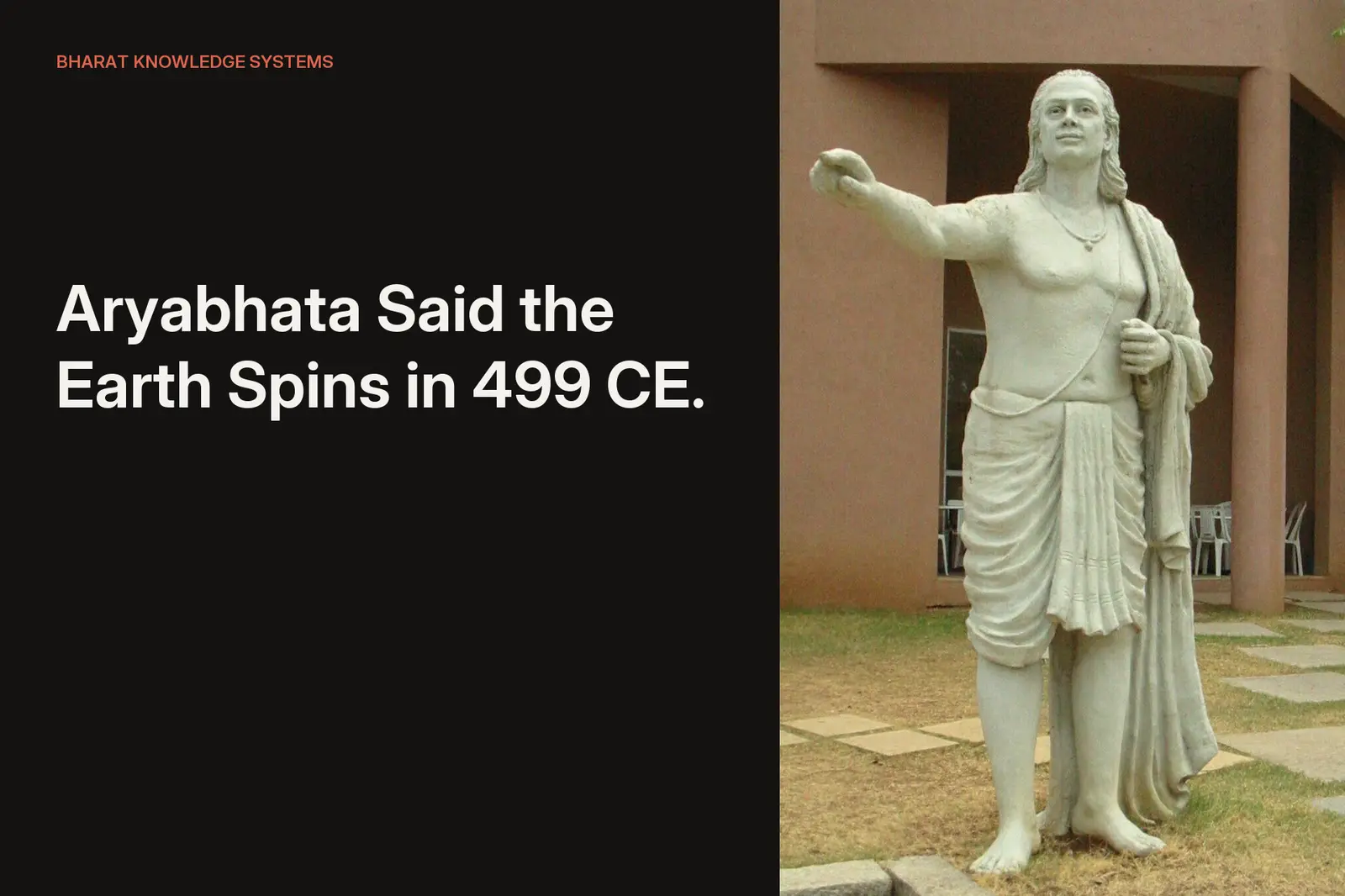 Aryabhata Said the Earth Spins in 499 CE