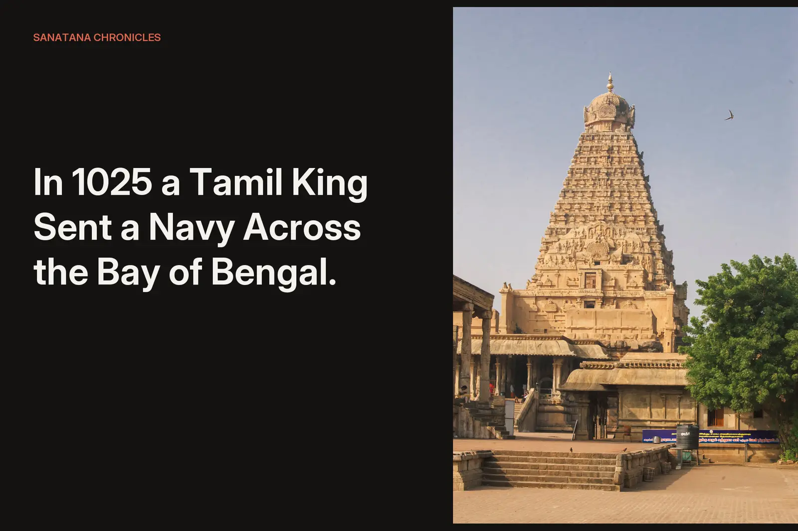 In 1025 a Tamil King Sent a Navy Across the Bay of Bengal