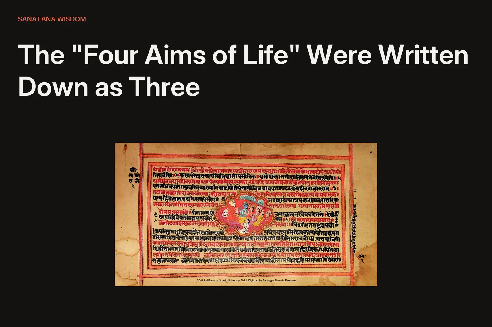 The "Four Aims of Life" Were Written Down as Three — Even the Kamasutra's First Line Salutes Only Dharma, Artha and Kama