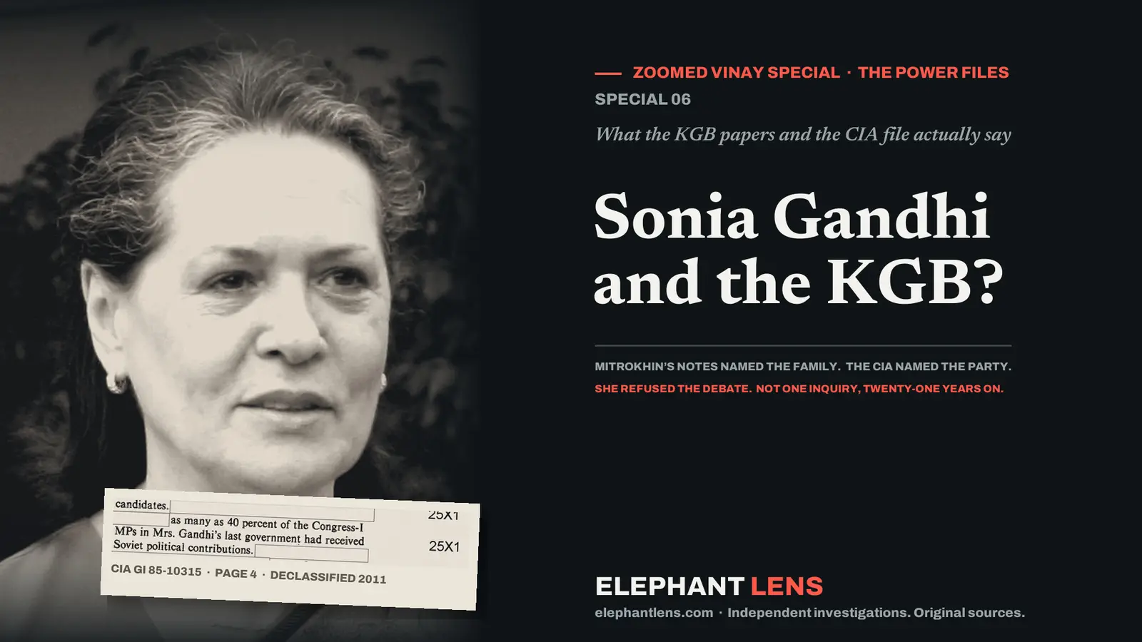 A 2011 photograph of Sonia Gandhi beside the words “Sonia Gandhi and the KGB?”, with page 4 of declassified CIA assessment GI 85-10315 clipped to the foot of the frame, showing the sentence “as many as 40 percent of the Congress-I MPs in Mrs. Gandhi’s last government had received Soviet political contributions”